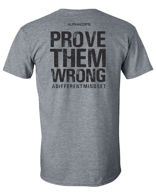 PROVE THEM WRONG - Alphacops